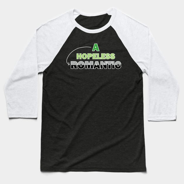 Hopeless Aromantic Baseball T-Shirt by CharXena